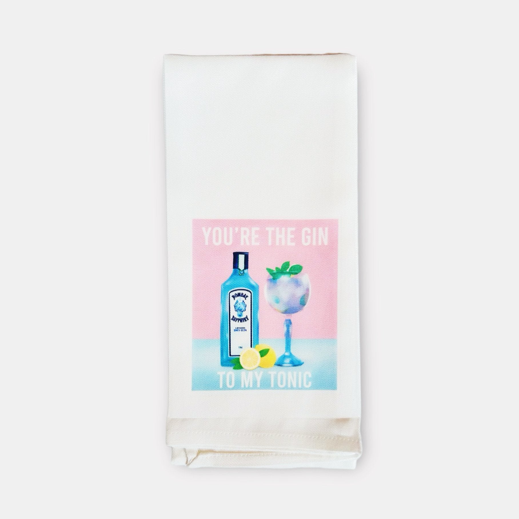 "You're The Gin To My Tonic" Kitchen Towel - Boho Mamma Store